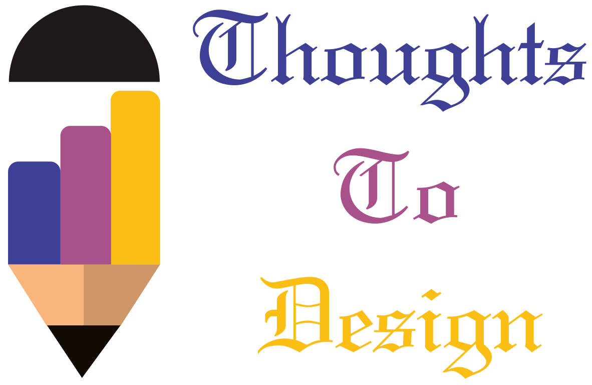 Thoughts to design